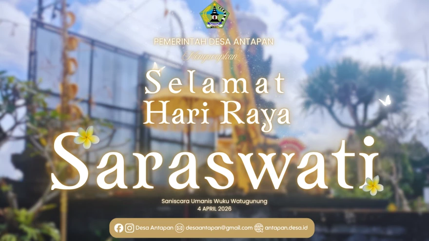 Rahajeng Rahina Saraswati, semoga pikiran suci dan bijak senantiasa menyertai